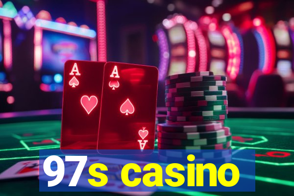 97s casino